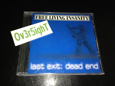 Free Living Insanity - Last Exit: Dead End (1999) Big D. Pussy-Records