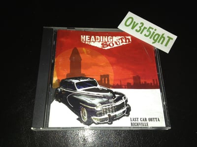 Heading South - Last Car Outta Richville (2004)
