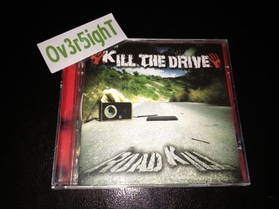 Kill The Drive - Road Kill (2006)