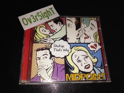 Midpoint - Shutup, That's Why (2003) 2nd Best Records