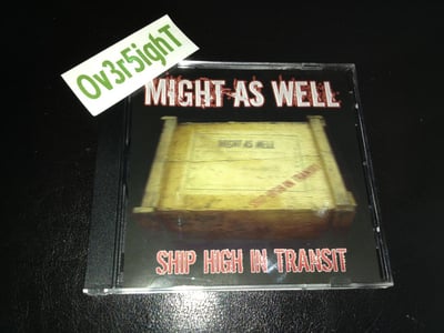 Might As Well - Ship High In Transit (2005)