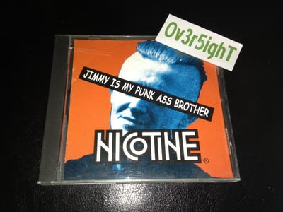 Nicotine - Jimmy Is My Punk Ass Brother (2000) Sky Records