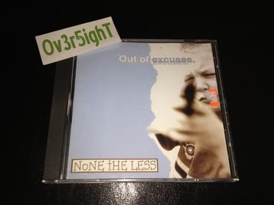 None The Less - Out Of Excuses (2000) Low Budget Records