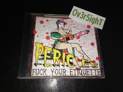 Pericles - Fuck Your Etiquette (2005) Enemy#1 / Chung-Ho Records!