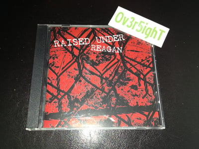 Raised Under Reagan - Raised Under Reagan (2008)