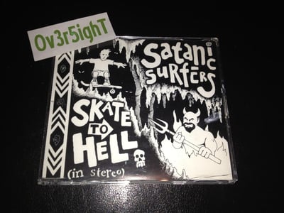Satanic Surfers - Skate To Hell (1993)