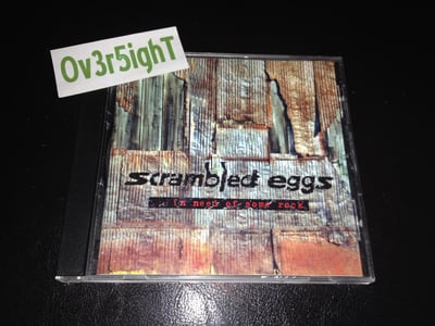 Scrambled Eggs - ...In Need Of Some Rock (2002)