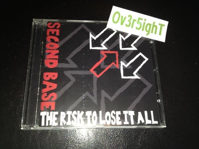 Second Base - The Risk To Lose It All (2006) Burned Star Records