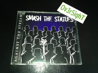 Smash The Statues - Against The Stream (2005) Angry Youth Records