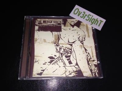 The Mercy Suite - Credis Quod Habes Et Habes (2002) Bombed Out Records