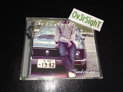 Too Close To See - Good Old Days (2005) Catch All Corporation