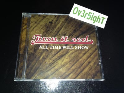 Turn It Red - All Time Will Show (2010) Hell Smell Records