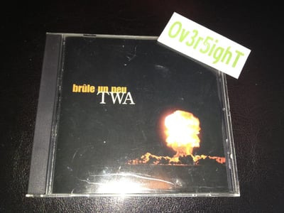 TWA - BrÃ»le Un Peu (2001)