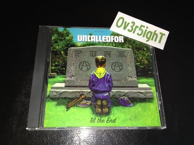 Uncalledfor - Til The End (2001) Crooked Records