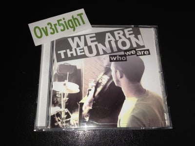 We Are The Union - Who We Are (2007)