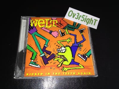 Welt - Kicked In The Teeth Again (1996) Dr. Dream Records
