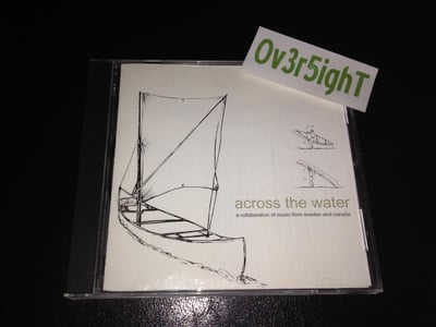 Choke & Adhesive & Layaway Plan & Astream - Across The Water (2001) Smallman Records