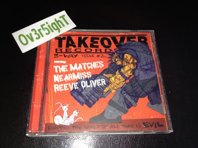 Near Miss & Reeve Oliver & The Matches - 3-Way Issue #2 (2005) Takeover Records