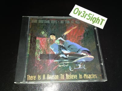 No Fun At All & Badtown Boys - There Is A Reason To Believe In Miracles... (1995) Gift Of Life