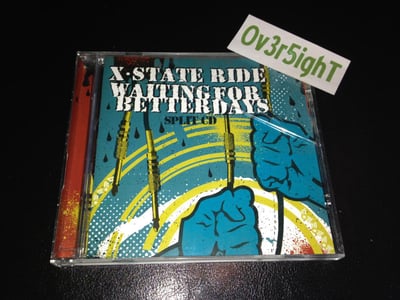 X-State Ride & Waiting For Better Days - Split CD (2009) Indelirium Records