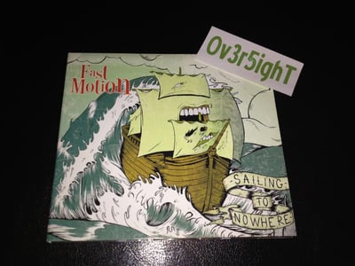 Fast Motion - Sailing To Nowhere (2008) Street Machine Records