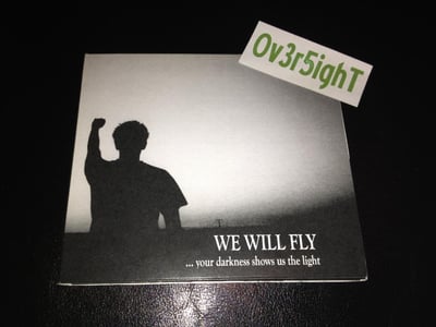 We Will Fly - ...Your Darkness Shows Us The Light (2007) Fatsound / #355