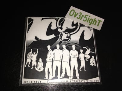 Jerk Circus - Everything Is A Travesty With You (2002) / 2nd press