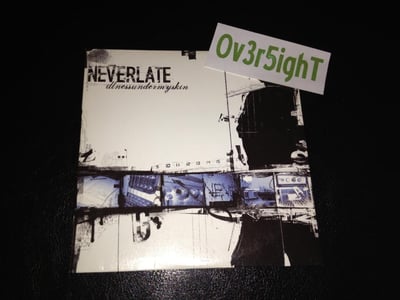 Neverlate - Illness Under My Skin (2005)