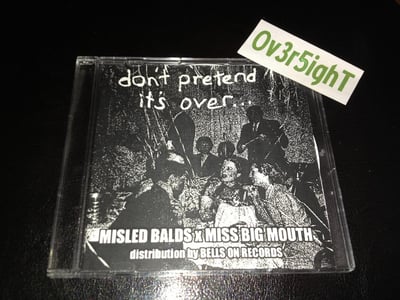 Misled Balds & Miss Big Mouth - Don't Pretend It's Over (2008) Bells On Records