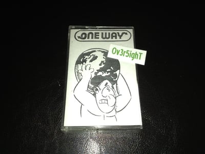 Oneway - There Is Only Oneway To Make It... Together. (1997)