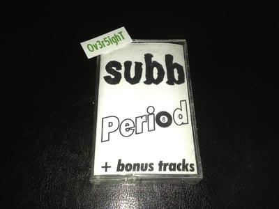 Subb - Period + Bonus Tracks (1997) Suck It Records