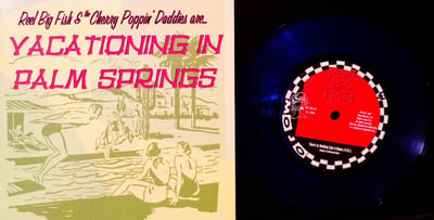 Reel Big Fish / Cherry Poppin' Daddies - "Vacationing In Palm Springs" Split Blue Vinyl (1st Press)