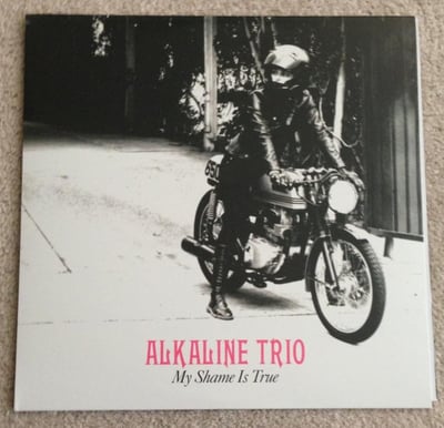 Alkaline Trio - My Shame Is True |2013| Pink x2