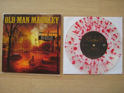 Old Man Markley: Blood On My Hands (Fat Wreck Chords 2012 / clear w/ blood splatter) /410