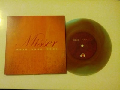 Misser - Problems. Problems. Problems. - 300 copies - Electric Blue (A Side) and Bronze (B Side)