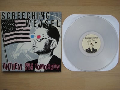 Screeching Weasel: Anthem For A New Tomorrow (Recess Records 2012 / clear / gatefold / repress) /300