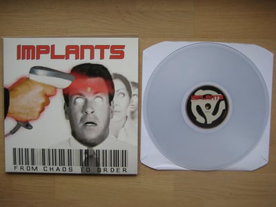 Implants: From Chaos To Order (Effervescence Records 2013 / clear / lyric sheet) /300