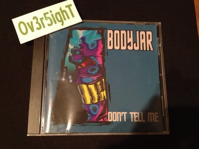Bodyjar - Don't Tell Me (1996) Shagpile Records