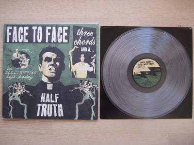 Face To Face: Three Chords And A Half Truth (Rise Records & Antagonist Records 2013 / clear / 180g / gatefold / download code) /300