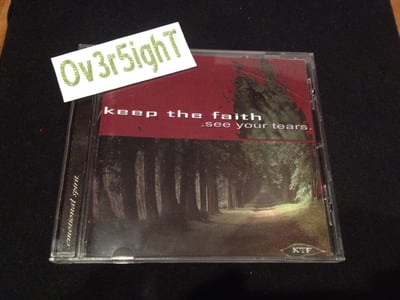 Keep The Faith - See Your Tears (2003) Vacation House Records