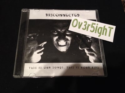Disconnected (Qc) - This Is Our Songs, This Is Your Life (2004)