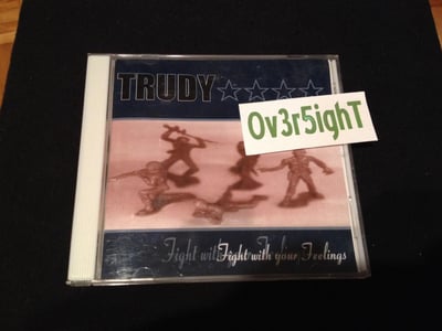 Trudy - Fight With Your Feelings (2002)