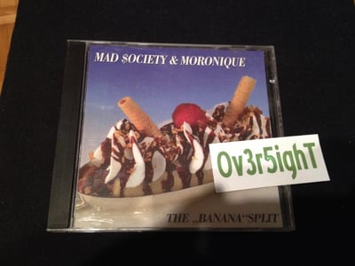 Mad $ociety & Moronique - The "Banana" Split (1997) Remedy Records