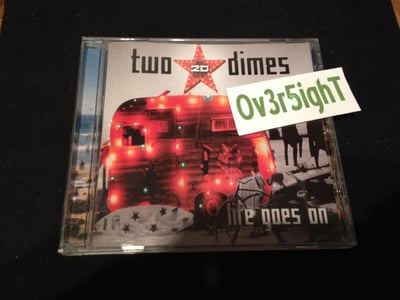 Two Dimes - Life Goes On (2003) Who's That Records