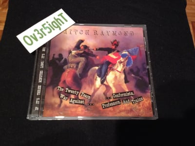 Ditch Raymond - The Twenty Years War Against Comformists, Professors, And Trains (2003) Shove-It Records