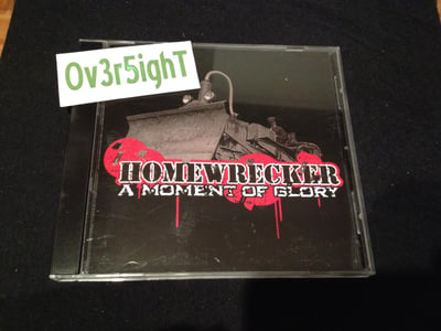 Homewrecker - A Moment Of Glory (2004)