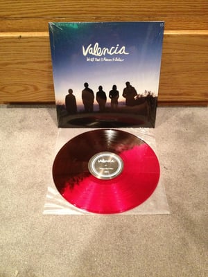 Valencia - We All Need A Reason To Believe (Half Brown/Half Red /300)