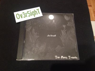 Too Much Twenty - First Breath (2005)
