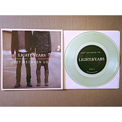 Light Years - Just Between Us... - 2nd Press - Coke Bottle Clear - /250 - Escapist Records