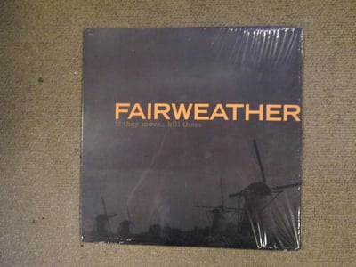 Fairweather - If They Move… Kill Them LP 12" (Black Vinyl)